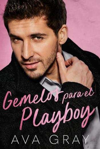 libro gratis Gemelos para el Playboy (Los Millonarios Machos Alfa #17)