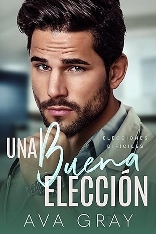 descargar libro Una Buena Elección (Los Millonarios Machos Alfa #13)