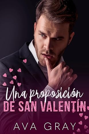 descargar libro Una proposición de San Valentín (Los Millonarios Machos Alfa #14)