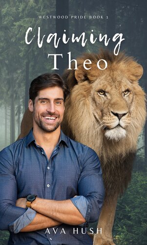 descargar libro Claiming Theo: Westwood Pride Book 1