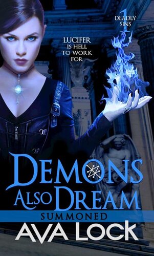 descargar libro Demons Also Dream: Summoned (Deadly Sins Book 1)