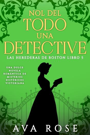 libro gratis No del todo una detective (Las herederas de Boston #05)