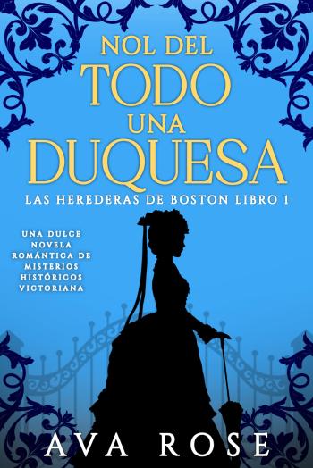 libro gratis No del todo una duquesa (Las herederas de Boston #01)