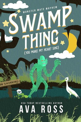 descargar libro Swamp Thing (You Make My Heart Sing): A Monster Romance