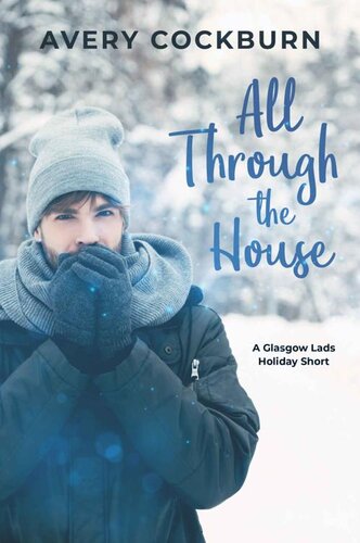 descargar libro All Through the House: A Glasgow Lads Holiday Short