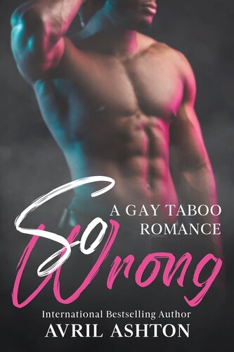 descargar libro So Wrong: A Gay Taboo Romance