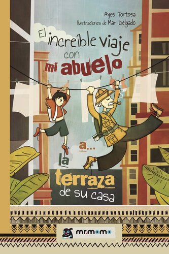 libro gratis El increíble viaje con mi abuelo a... la terraza de su casa