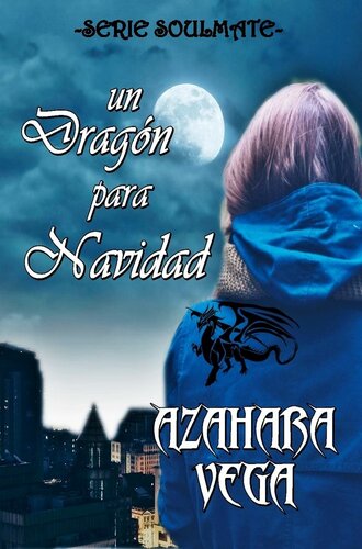 descargar libro Un dragón para Navidad (Serie SoulMate nº 2) (Spanish Edition)