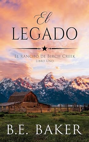 descargar libro El Legado (El Rancho de Birch Creek #01)