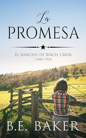 descargar libro La promesa (El Rancho de Birch Creek #02)