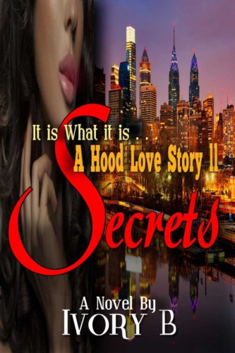 libro gratis It Is What it Is: Secrets