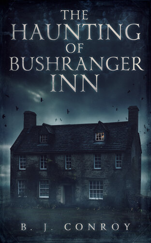 descargar libro The Haunting of Bushranger Inn