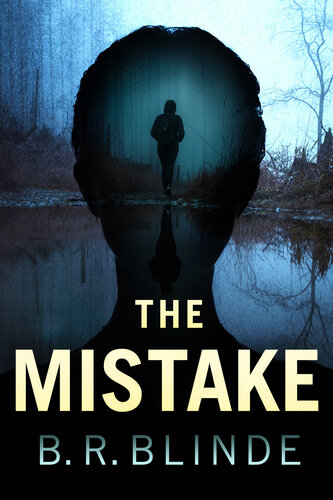 descargar libro The Mistake: A Gripping Psychological Thriller