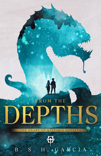 libro gratis From the Depths: The Heart of Quinaria Novella