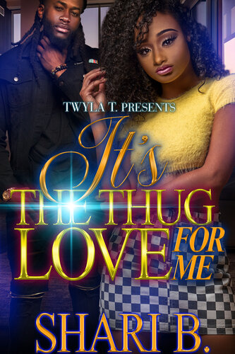 descargar libro It's The Thug Love For Me: A Hood Love Standalone