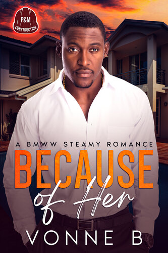 descargar libro Because of Her: P&M Construction: A Steamy BMWW Halloween Romance (Because Of... Book 1)