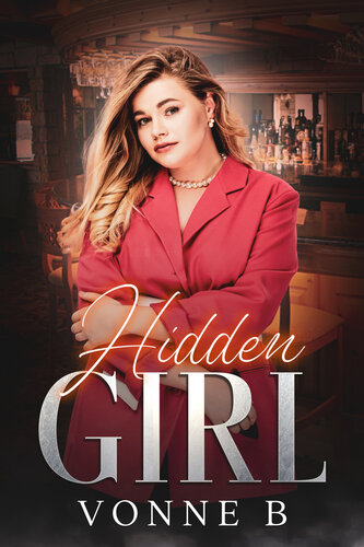 descargar libro Hidden Girl: A Bad Boy/Shy Girl Steamy Romance: (A Café Confidante Tale)