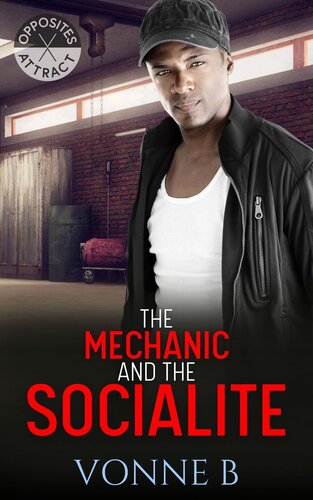 descargar libro The Mechanic and The Socialite: A BMWW Steamy Romance (Opposites Attract)