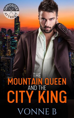 descargar libro The Mountain Queen and The City King: A BWWM Steamy Romance (Opposites Attract)