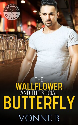 descargar libro The Wallflower and The Social Butterfly : A BBW, Best Friends to Lover Steamy Romance (Opposites Attract)