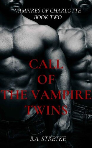 libro gratis Call of the Vampire Twins: Vampires of Charlotte Book Two