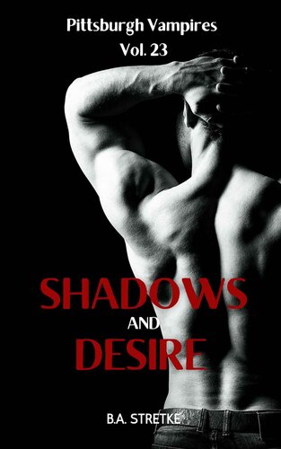 descargar libro Shadows and Desire: Pittsburgh Vampires Vol. 23