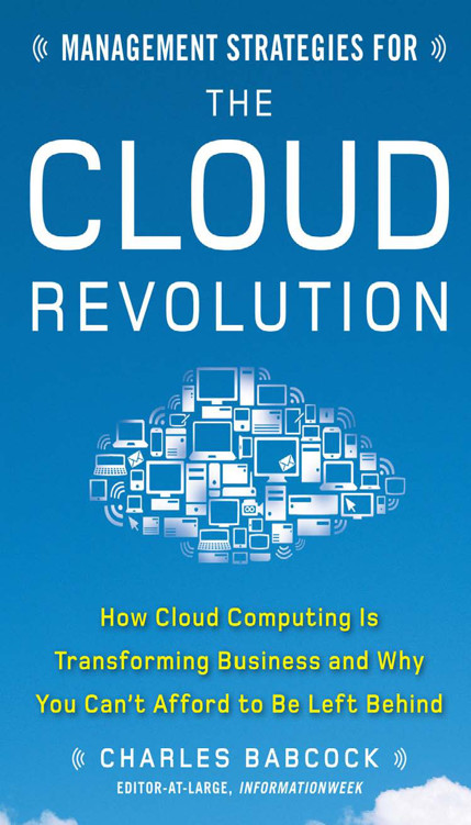 descargar libro Management Strategies for the Cloud Revolution: How Cloud Computing Is Transforming Business and Why You Can't Afford to Be Left Behind