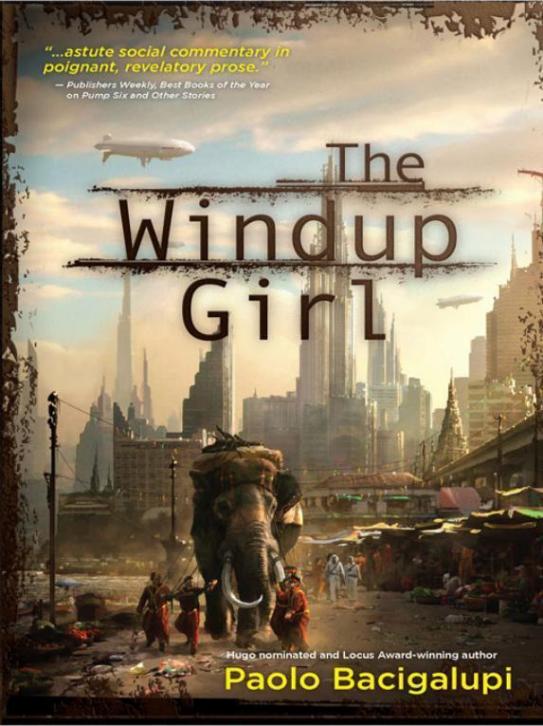 descargar libro [The Windup Universe 01]  The Windup Girl