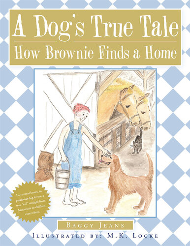 libro gratis A Dog's True Tale: How Brownie Finds a Home