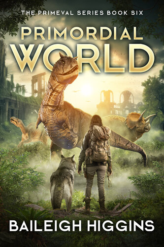 descargar libro Primordial World: Book 6 (The Primeval Series)