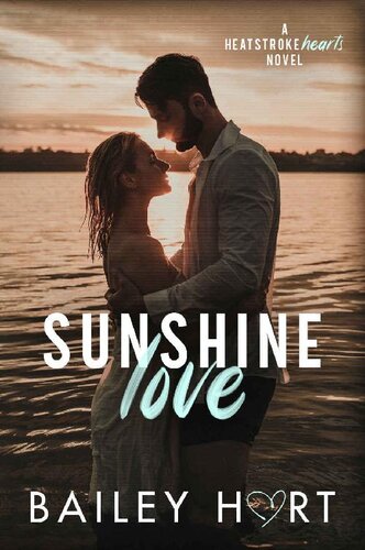 libro gratis Sunshine Love: A Small Town, Single Dad Romance (Heatstroke Hearts Book 1)