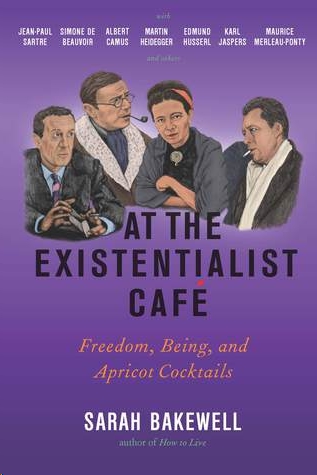 descargar libro At the Existentialist Cafe: Freedom, Being, and Apricot Cocktails With Jean-Paul Sartre, Simone De Beauvoir, Albert Camus, Martin Heidegger, Maurice Merleau-Ponty and Others