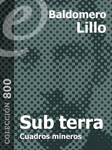 descargar libro Sub terra. Cuentos mineros [ed.: 1]