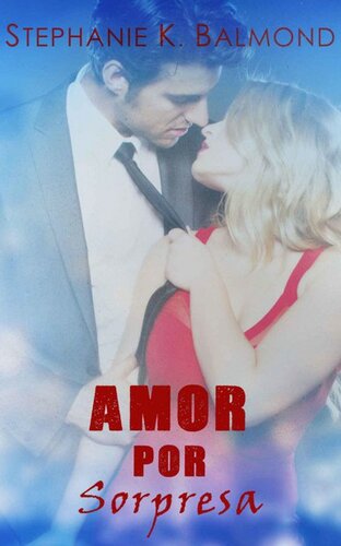 descargar libro Amor por sorpresa (Spanish Edition)