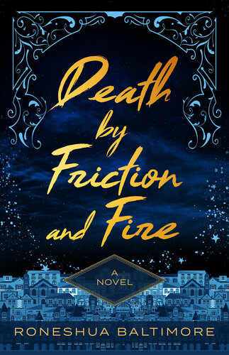 descargar libro Death By Friction and Fire (The Death By Friction and Fire series Book 1)