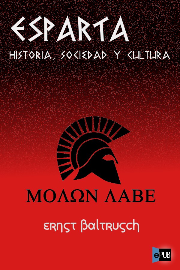 descargar libro Esparta: historia, sociedad y cultura