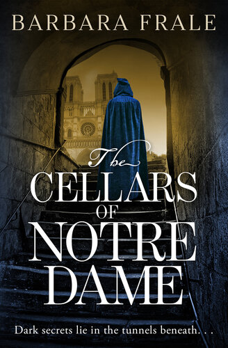 descargar libro The Cellars of Notre Dame: a gripping, dark historical thriller