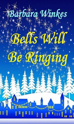 descargar libro Bells Will Be Ringing: A Sweet Lesbian Christmas Romance