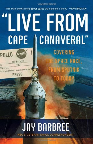 descargar libro 'Live From Cape Canaveral'': Covering the Space Race, From Sputnik to Today