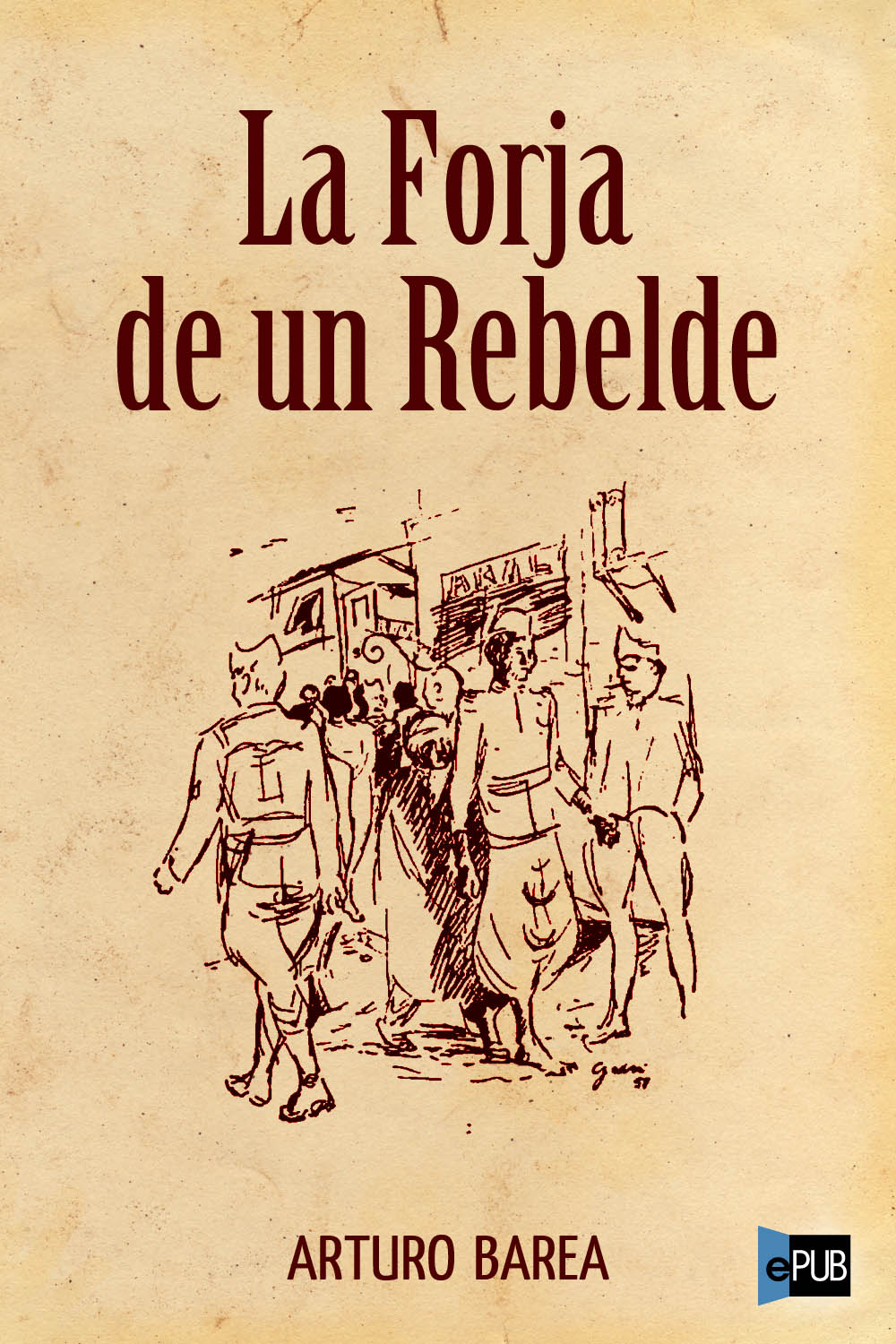 libro gratis La forja de un rebelde