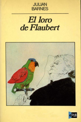 descargar libro El loro de Flaubert