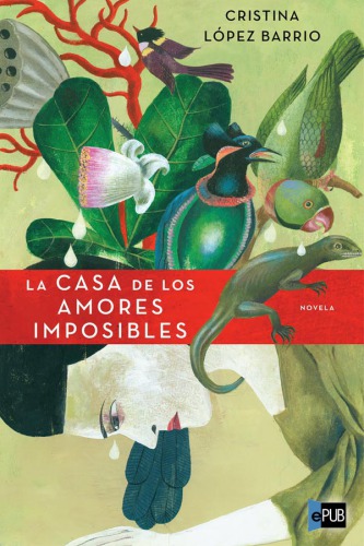 descargar libro La casa de los amores imposibles