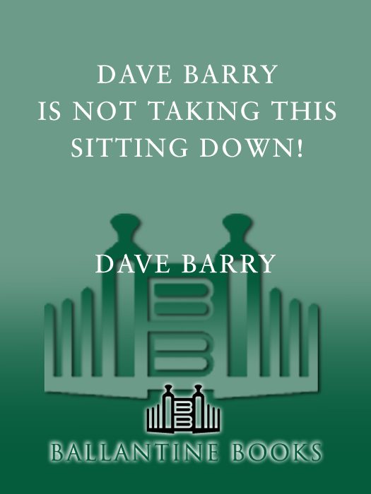 descargar libro Dave Barry Is Not Taking This Sitting Down!