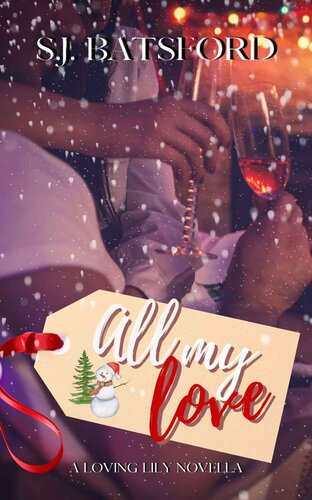 descargar libro All My Love: A Loving Lily Novella