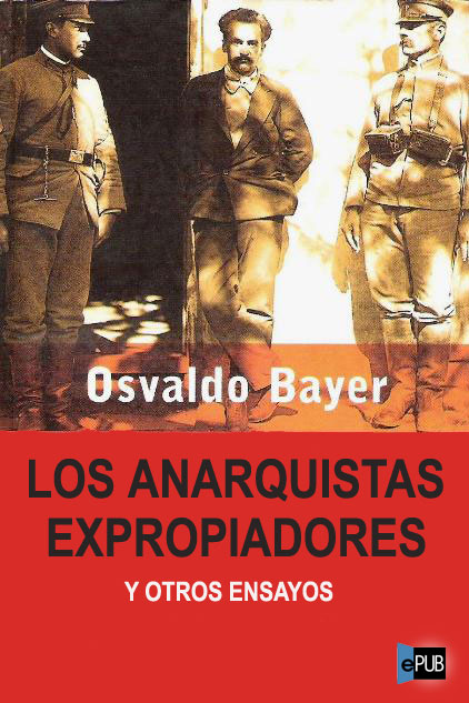 descargar libro Loa Anarquistas Expropiadores