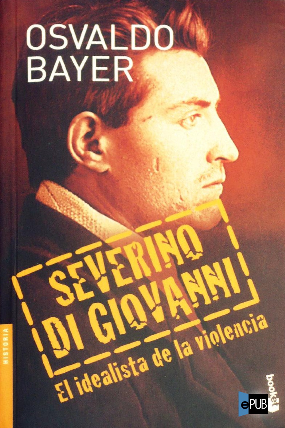 libro gratis Severino Di Giovanni. El idealista de la violencia