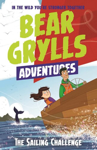 libro gratis A Bear Grylls Adventure 12: The Sailing Challenge