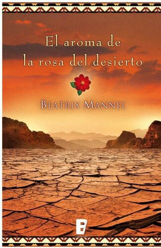 libro gratis El aroma de la rosa del desierto