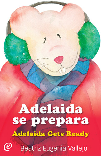 descargar libro Adelaida se prepara / Adelaida Gets Ready