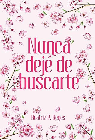 descargar libro Nunca dejé de buscarte